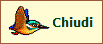 Chiudi